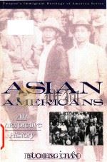Asian Americans: an interpretive history   1991  PDF电子版封面  0805784374  Sucheng Chan 