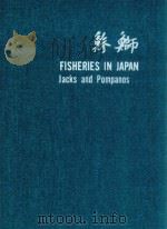 FISHERIES IN JAPAN JACKS AND POMPANOS     PDF电子版封面     