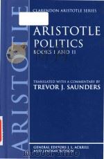Politics.Book I and II   1995  PDF电子版封面  019824892X  Trevor J.Saunders 