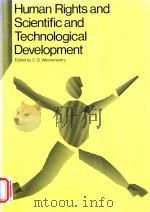 Human rights and scientific and technological development: studies on the affirmative use of science   1990  PDF电子版封面  9280807315  C.G.Weeramantry; United Nation 
