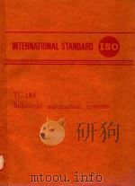 INTERNATIONAL STANDARD TC184 INDUSTRIAL AUTOMATION SYSTEMS   1974  PDF电子版封面     