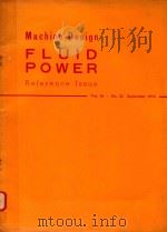 MACHINE DESIGN FLUID POWER REFERENCE ISSUE VOL.46 NO.22 SEPTEMBER 1974   1974  PDF电子版封面     