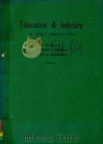 EDUCATION & INDUSTRY A JOINT ENDEAVOR VOLUME 3   1981  PDF电子版封面     