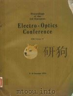 PROCEEDINGS OF THE THIRD EUROPEAN ELECTRO-OPTICS CONFERENCE AND EXHIBITION SPIE VOLUME 99   1976  PDF电子版封面  0892521260  HERBERT A.ELION 