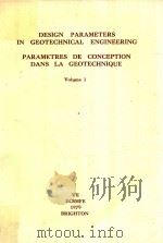 DESIGN PARAMETERS IN GEOTECHNICAL ENGINEERING PARAMETRES DE CONCEPTION DANS LA GEOTECHNIQUE VOLUME 1（1979 PDF版）