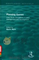 PLANNING GAMES CASE STUDY SIMULATIONS IN LAND MANAGEMENT AND DEVELOPMENT（1985 PDF版）