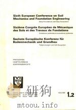 SIXTH EUROPEAN CONFERENCE ON SOIL MECHANICS AND FOUNDATION ENGINEERING SIXIEME CONGRES EUROPEEN DE M（1976 PDF版）