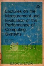 LECTURES ON THE MEASUREMENT AND EVALUATION OF THE PERFORMANCE OF COMPUTING SYSTEMS（1976 PDF版）