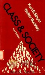 Class and society Third Edition   1969  PDF电子版封面    Kurt B Mayer and Walter Buckle 