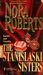 The Stanislaski Sisters The Stanislaski Sisters   1997  PDF电子版封面  0373201341  Nora Roberts 