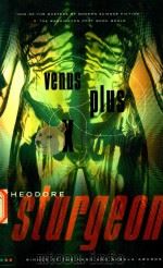Venus plus X   1976  PDF电子版封面    Theodore Sturgeon; with a new 