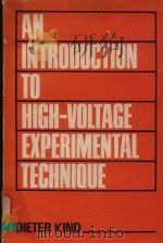 AN INTRODUCTION TO HIGH-VOLTAGE EXPERIMENTAL TECHNIQUE TEXTBOOK FOR ELECTRICAL ENGINEERS（1978 PDF版）