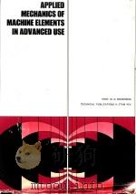 APPLIED MECHANICS OF MACHINE ELEMENTS IN ADVANCED USE（1967 PDF版）