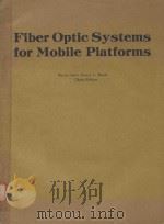 FIBER OPTIC SYSTEMS FOR MOBILE PLATFORMS   1987  PDF电子版封面  0892528753   