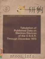 NBS TECHNICAL NOTE 835 TABULATION OF PUBLISHED DATA ON ELECTRON DEVICES OF THE U.S.S.R.THROUGH DECEM   1974  PDF电子版封面     