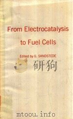 FROM ELECTROCATALYSIS TO FUEL CELLS（1972 PDF版）