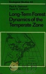 Long-Term Forest Dynamics of the Temperate Zone   1987  PDF电子版封面  0387964959  Paul A.Delcourt; Hazel R.Delco 