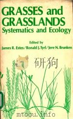 GRASSES AND GRASSLANDS Systematics and Ecology（1982 PDF版）