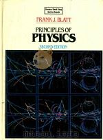 Principles of physics Second Edition   1986  PDF电子版封面  0205085555  Frank J Blatt 