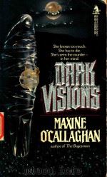 Dark visions   1989  PDF电子版封面  057560154X   
