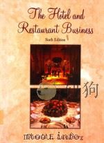 The hotel and restaurant business Sixth Edition   1994  PDF电子版封面  0471285080  Donald E Lundberg 