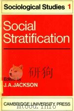 Social stratification   1968  PDF电子版封面  0521073383  edited by J A Jackson 
