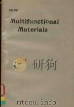 MULTIFUNCTIONAL MATERIALS   1990  PDF电子版封面  1558990631   