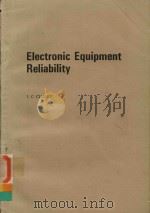 ELECTRONIC EQUIPMENT RELIABILITY SECOND EDITION（1981 PDF版）