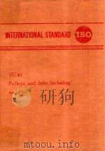 INTERNATIONAL STANDARD TC41 PULLEYS AND BELTS(INCLUDING VEEBELTS)   1975  PDF电子版封面     
