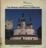 LATE BAROQUE AND ROCOCO ARCHITECTURE（1980 PDF版）