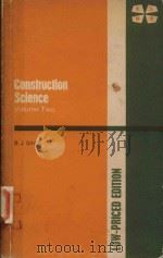 CONSTRUCTION SCIENCE VOLUME TWO   1971  PDF电子版封面  0582420148  B.J.SMITH 