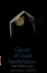 GROWTH OF CRYSTALS FROM THE VAPOUR   1974  PDF电子版封面  0412113201   