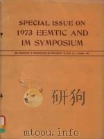 SPECIAL ISSUE ON 1973 EEMTIC AND IM SYMPOSIUM IEEE TRANSACTIONS ON INSTRUMENTATION AND MEASUREMENT V（1973 PDF版）