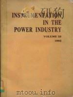 INSTRUMENTATION IN THE POWER INDUSTRY VOLUME 25 1982（1982 PDF版）