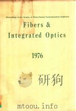 PROCEEDINGS OF THE SOCIETY OF PHOTO-OPTICAL INSTRUMENTATION ENGINEERS VOLUME 77 FIBERS & INTEGRATED（1976 PDF版）