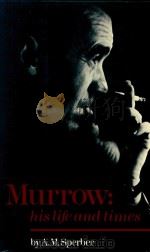 Murrow， his life and times（1986 PDF版）
