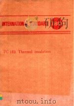 INTERNATIONAL STANDARD ISO TC163 THERMAL INSULATION   1983  PDF电子版封面     