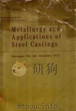 PROCEEDINGS OF THE 20TH ANNUAL CONFERENCE METALLURGY AND APPLICATIONS OF STEEL CASTINGS HARROGATE 5T   1976  PDF电子版封面     