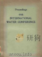 THE INTERNATIONAL WATER CONFERENCE 44TH ANNUAL MEETING   1983  PDF电子版封面     