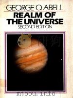 REALM OF THE UNIVERSE SECOND EDITION   1980  PDF电子版封面  0030567963  GEORGE O.ABELL 