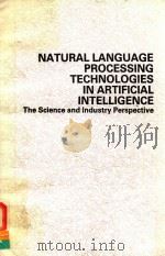 NATURAL LANGUAGE PROCESSING TECHNOLOGIES IN ARTIFICIAL INTELLIGENCE THE SCIENCE AND INDUSTRY PERSPEC（1989 PDF版）