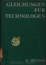 GLEICHUNGEN FUR TECHNOLOGEN METALLVERARBEITENDE INDUSTRIE   1978  PDF电子版封面     
