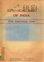 CHEMICAL AGE OF INDIA 27TH ANNUVERSARY ISSUE   1976  PDF电子版封面    J.P.DE SOUSA 