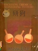 Describing chemical engineering systems   1970  PDF电子版封面    William E Ranz 
