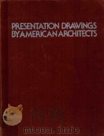 Presentation drawings by American architects   1977  PDF电子版封面  0471013692  [compiled by] Alfred Kemper. 