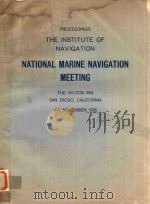 PROCEEDINGS THE INSTITUTE OF NAVIGATION NATIONAL MARINE NAVIGATION MEETING 1976（1976 PDF版）
