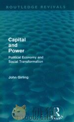 CAPITAL AND POWER POLITICAL ECONOMY AND SOCIAL TRANSFORMATION（1987 PDF版）