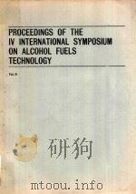 PROCEEDINGS OF THE IV INTERNATIONAL SYMPOSIUM ON ALCOHOL FUELS TECHNOLOGY VOL.2   1980  PDF电子版封面     