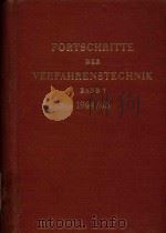 FORTSCHRITTE DER VERFAHRENSTECHNIK BAND 7 1964/65   1967  PDF电子版封面     