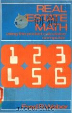Real estate math:using the pocket calculator/computer   1979  PDF电子版封面  0835965546  Weber;Fred R. 